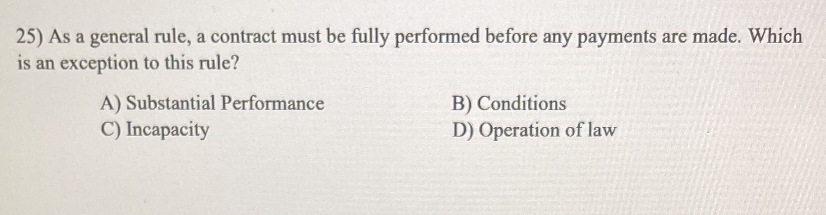 before any payments are made. Which is an exception to this rule?