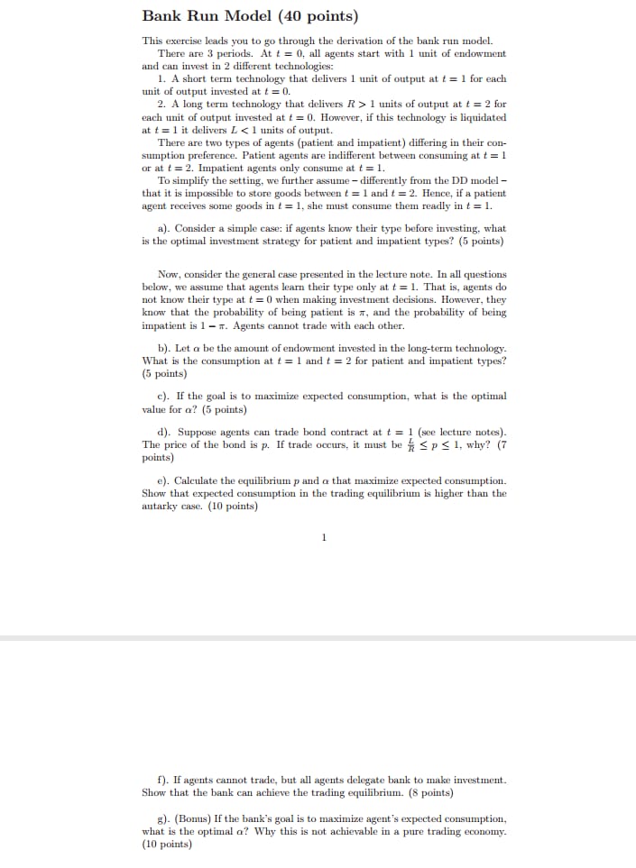 econ qui... answer them all Bank Run Model (40 points) This