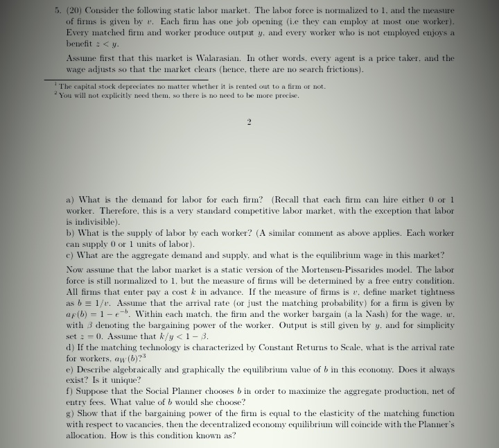 can employ at most one worker). Every matched firm and worker produce