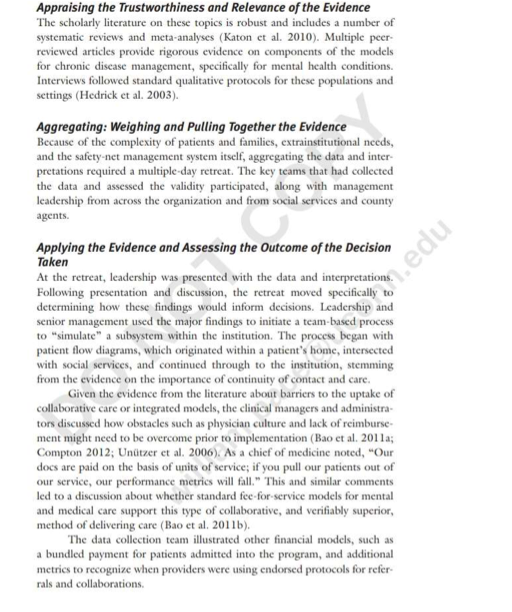 information, such as literature; interviews with managers, clinicians, patients, and families; and