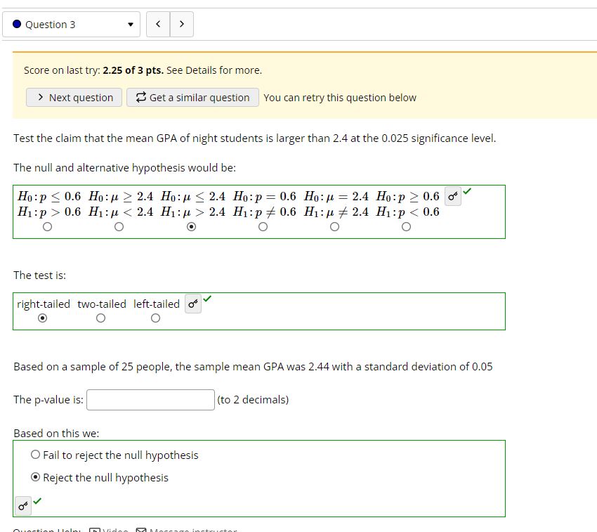 Question 3 Score on last try: 2.25 of 3 pts. See Details