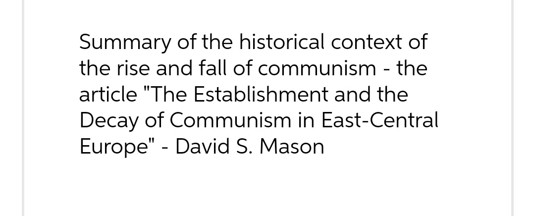 send me typed answer!! Summary of the historical context of the rise