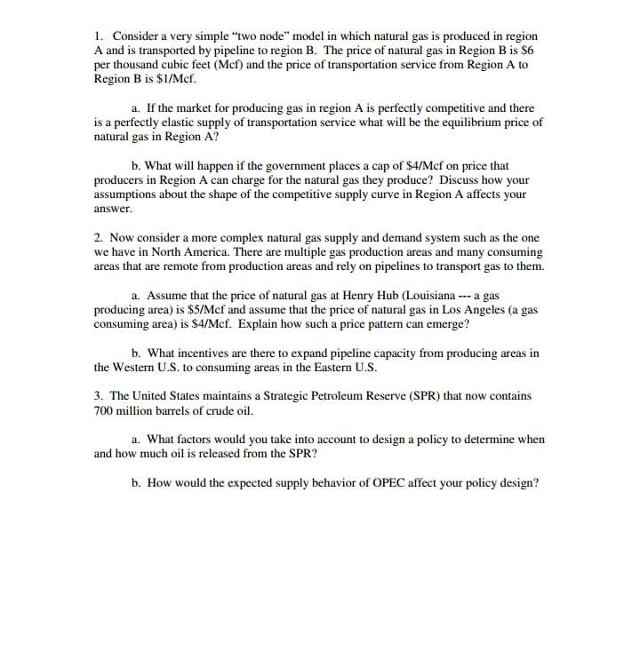 the equilibrium price of natural gas in Region A? b. What will