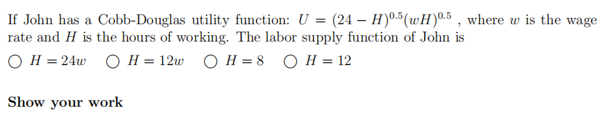 , where w is the wage rate and H is the hours