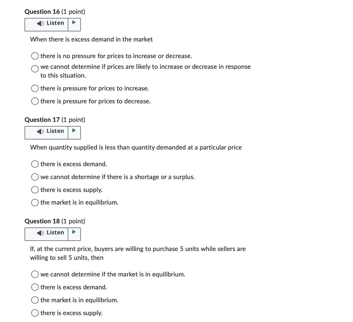 people want to buy more than what others are willing to sell