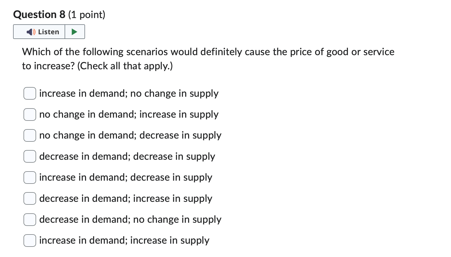 be 0 an increase in price and an increase in quantity. 0