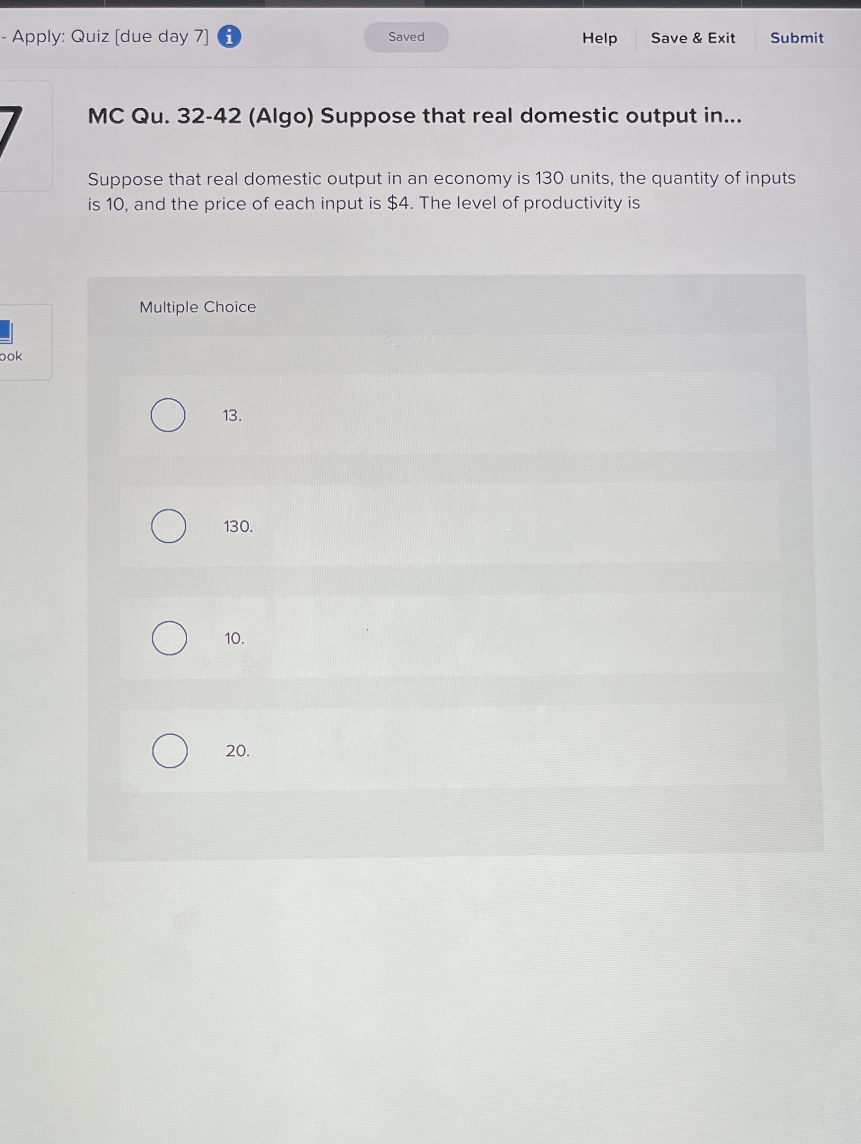 Submit MC Qu. 32-42 (Algo) Suppose that real domestic output in... Suppose