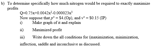 exactly maximize profits Q=0.75x+0.0042x2-0.000023x3 Now suppose that p = $4.(Op), and vo