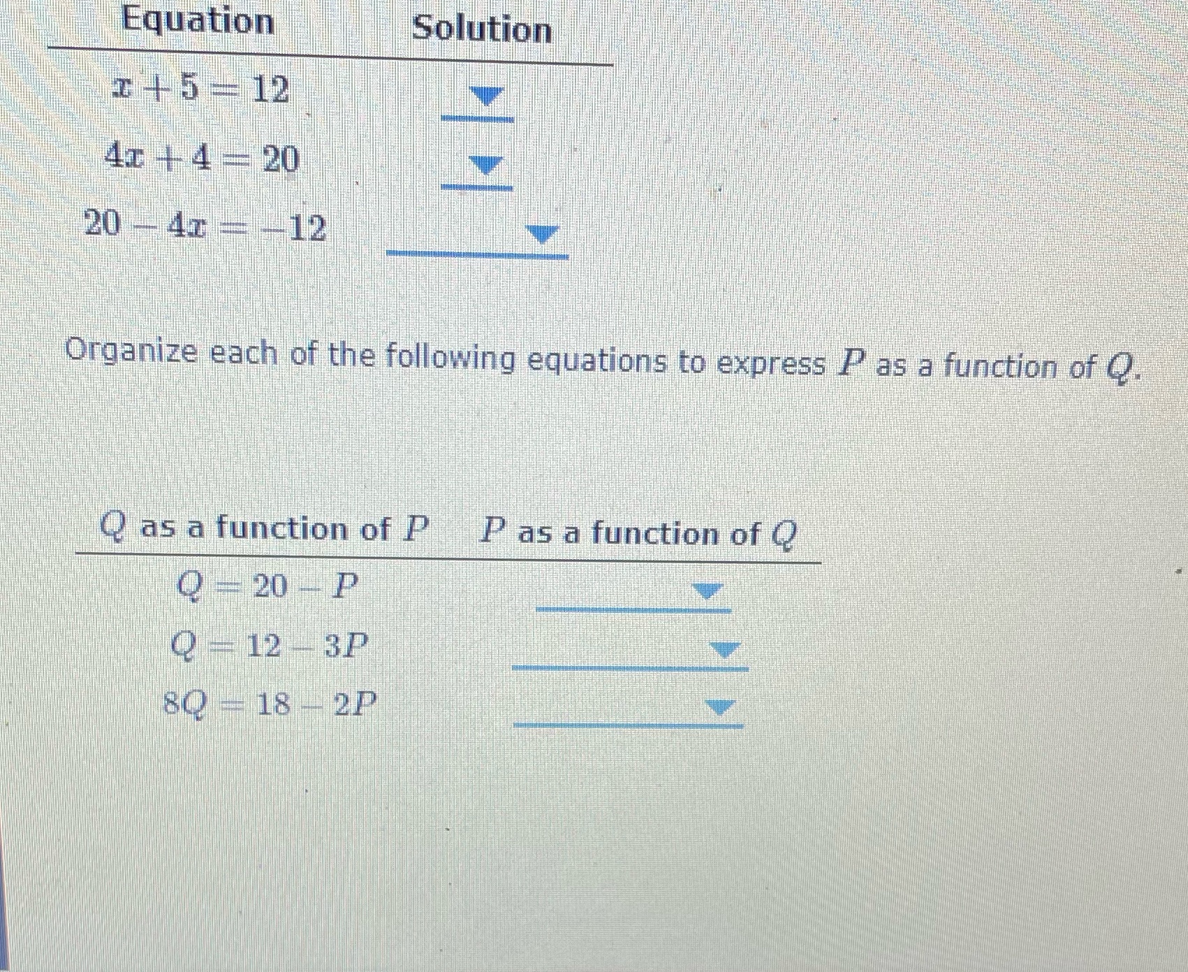 - 47 = -12 Organize each of the following equations to express