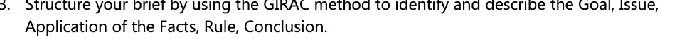  3. Structure your brief by using the GIRAC method to identify