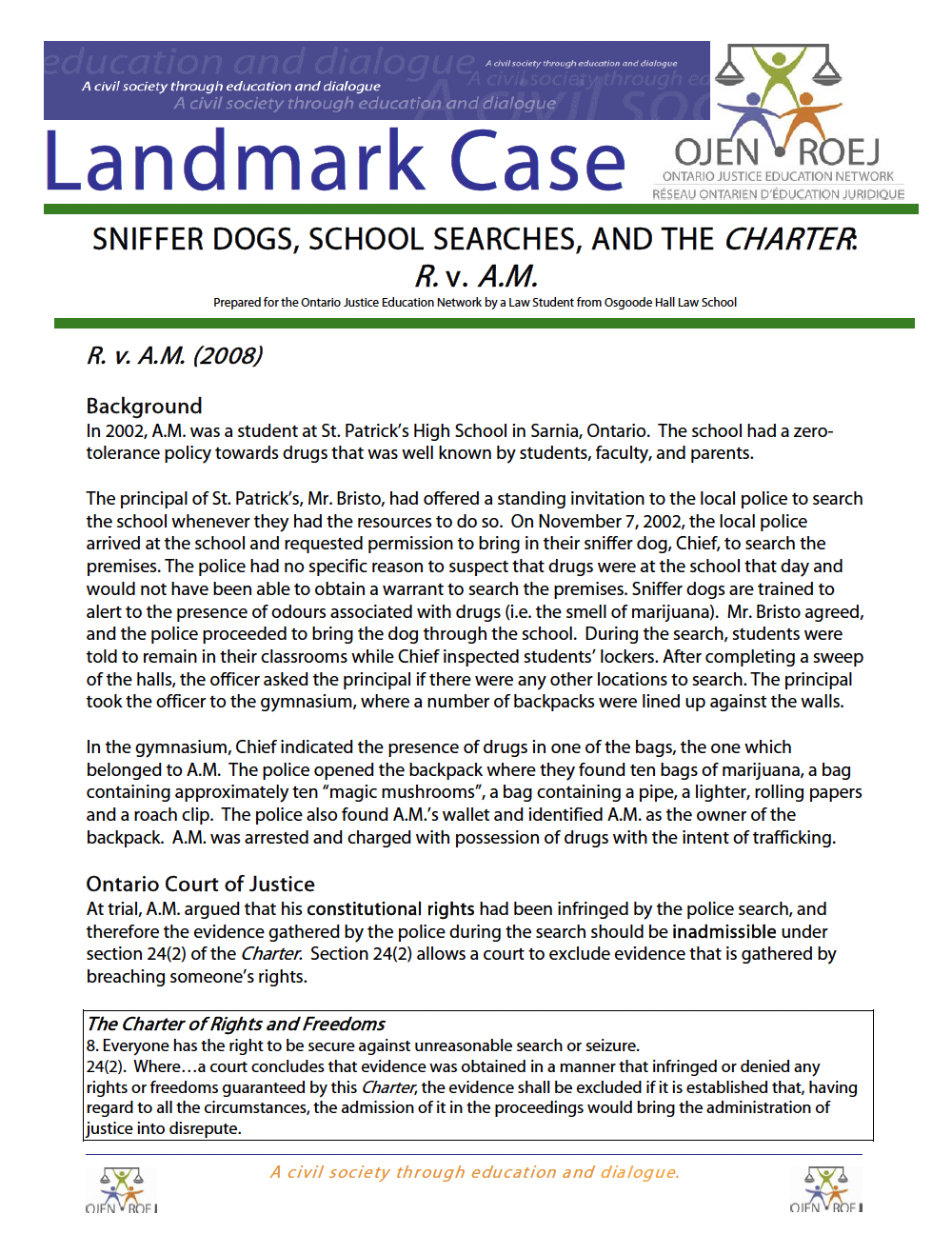 AM. Prepared for'le Ontario justice Education Network by a Law Student from