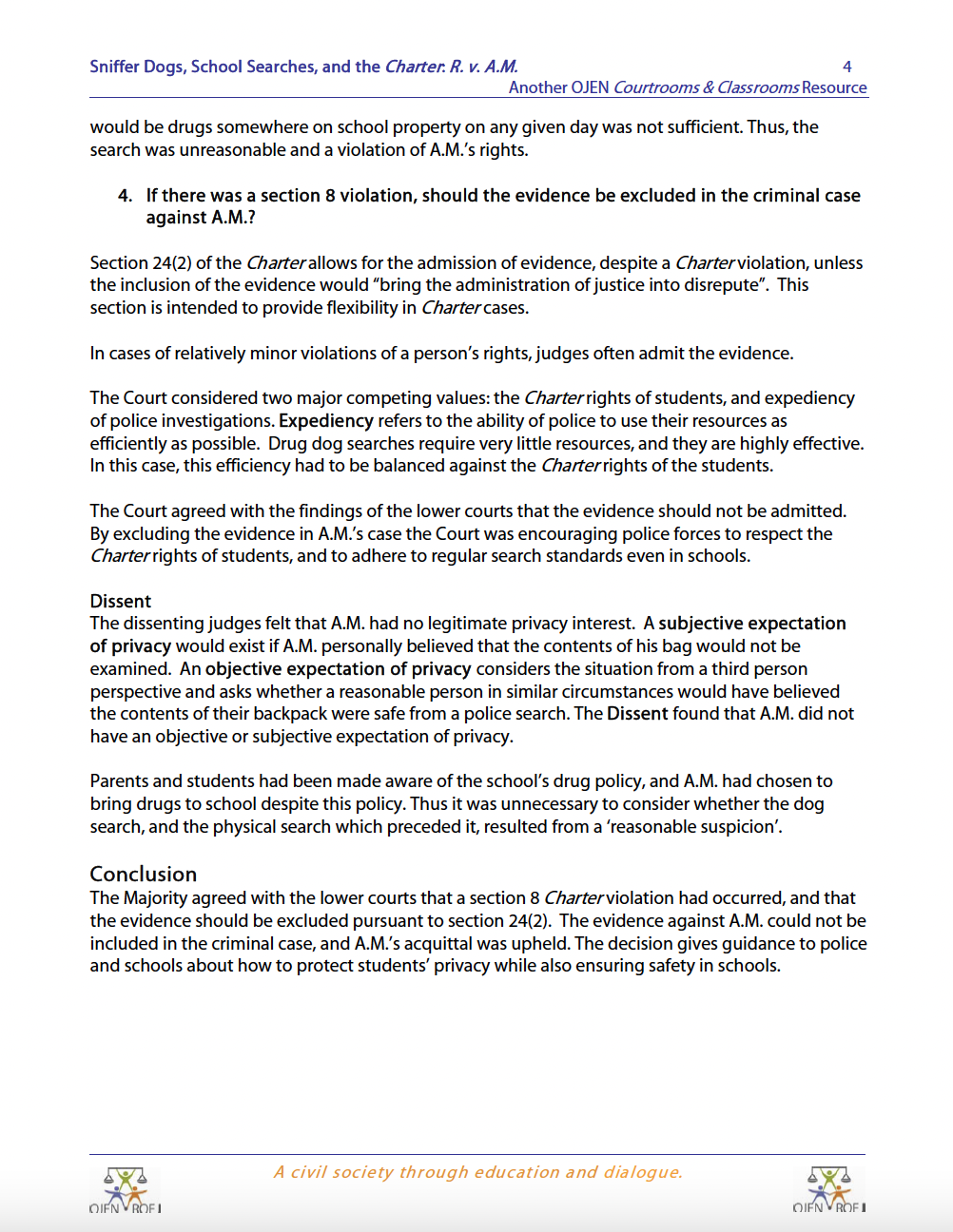 school had a zero- tolerance policy towards drugs that was well known