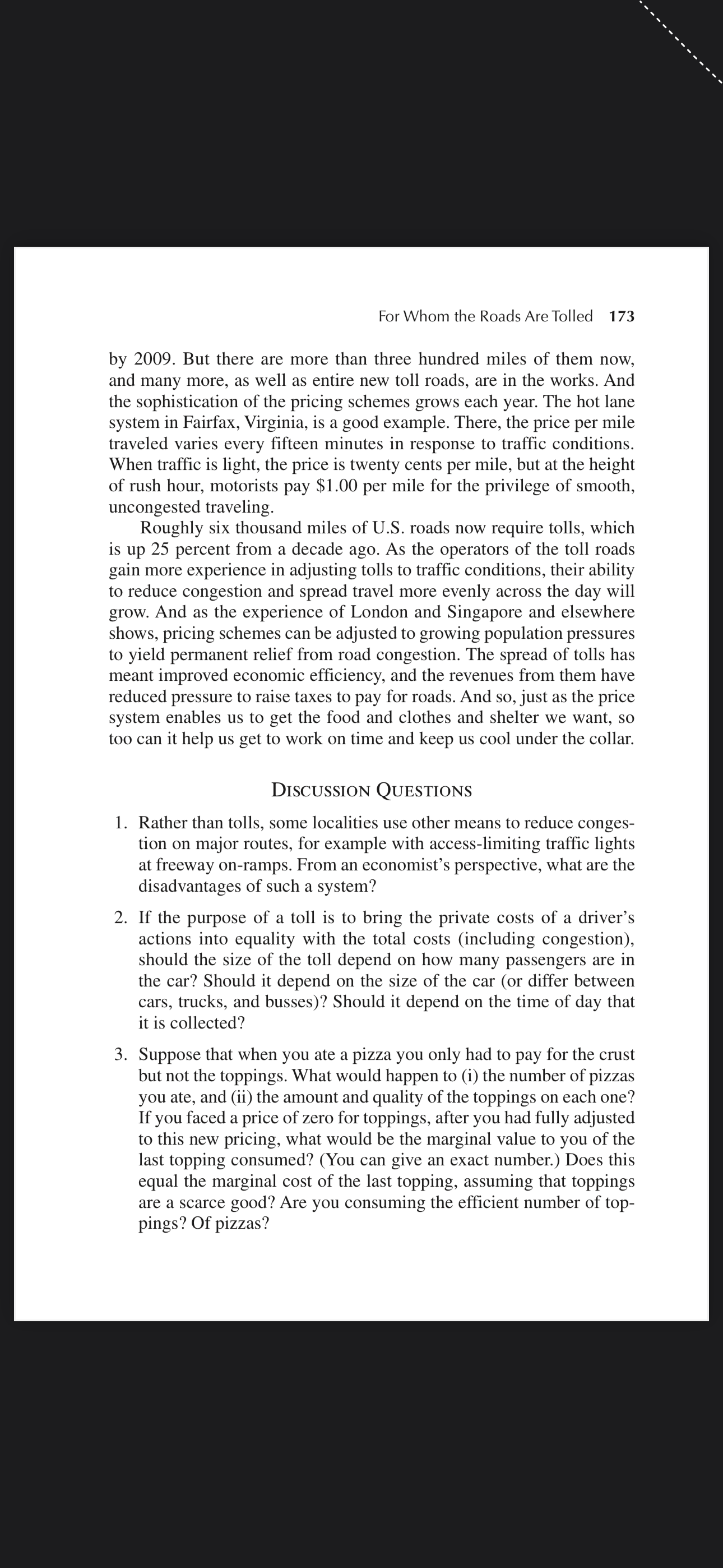 motorists\" time spent in trafc is rationing the quantity of travel demanded.