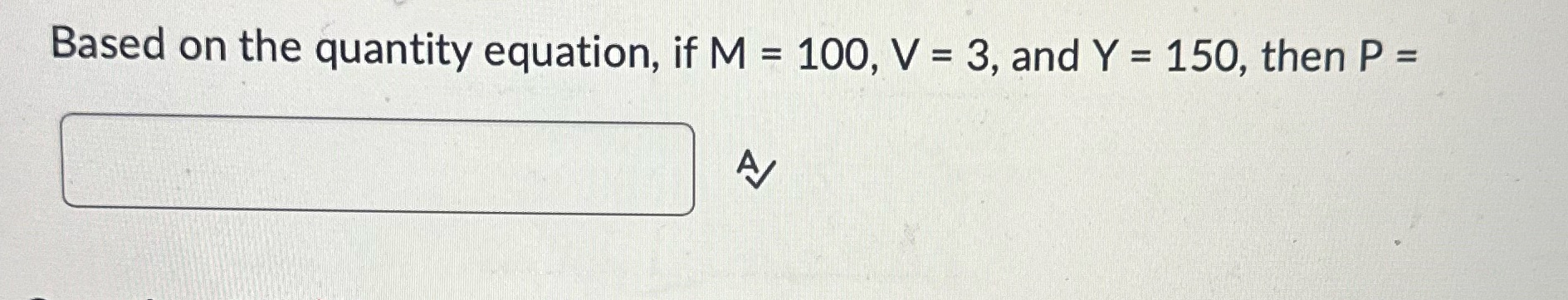 and Y = 150, then P =