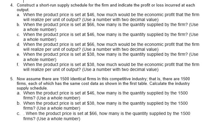 the short run because with the profit maximization rule, the firm will