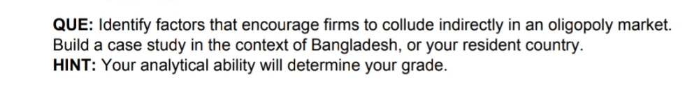that encourage firms to collude indirectly in an oligopoly market. Build a