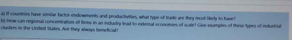 and productivityes, what type of trade are they most likely to have?