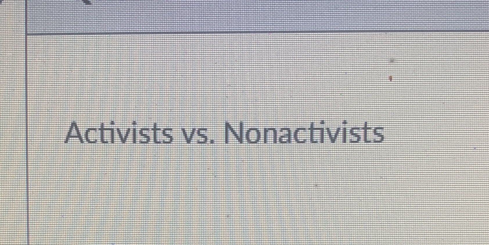 vs. Nonactivists