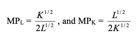 by Q = L1/2K1/2.Therefore, K 1/2 1/2 MPL = 2L' 1/2 ,