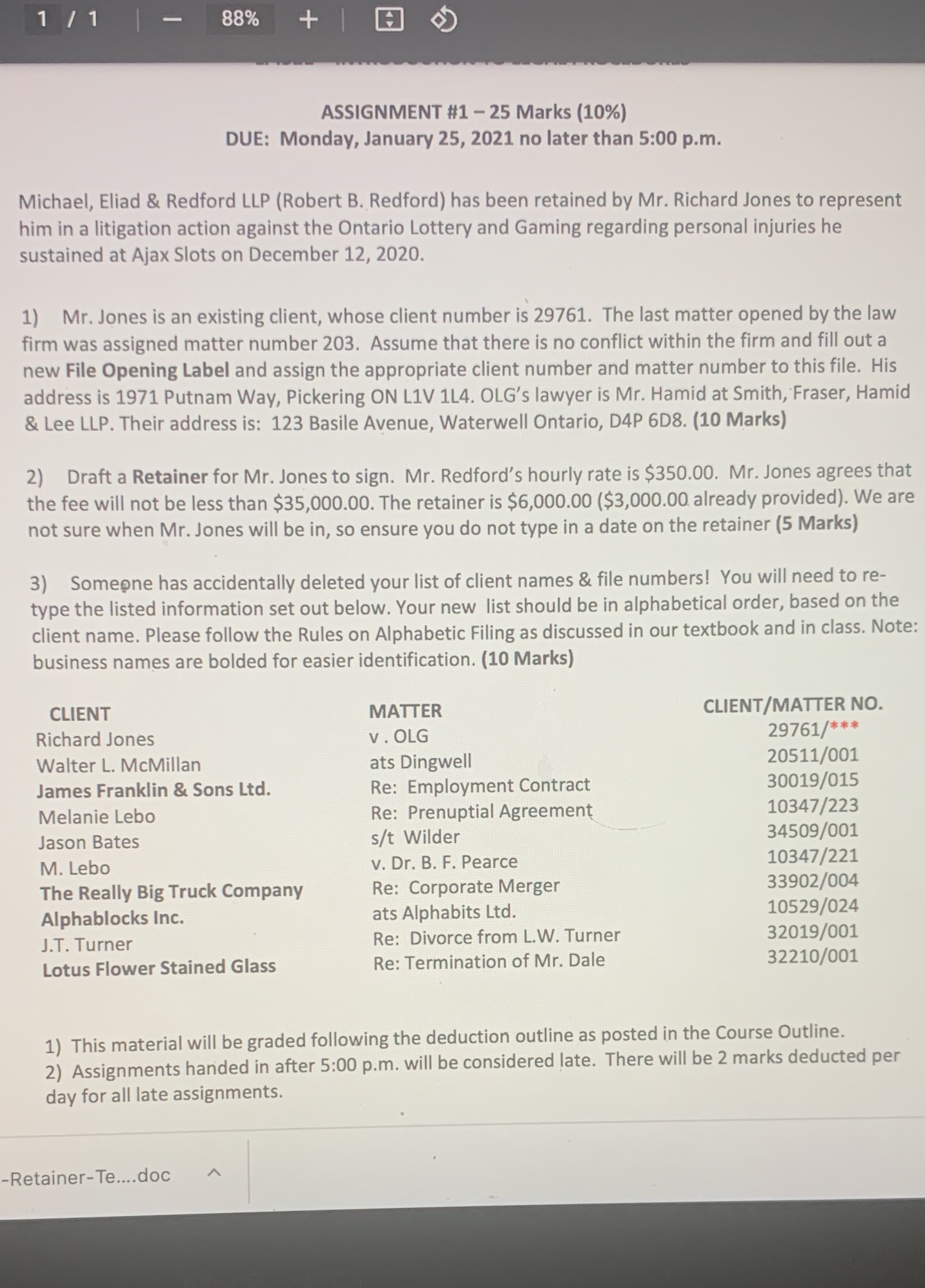 1 / - 88% + ASSIGNMENT #1 - 25 Marks (10%)