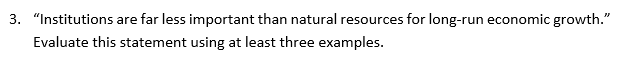 3. "Institutions are far less important than natural resources for long-run