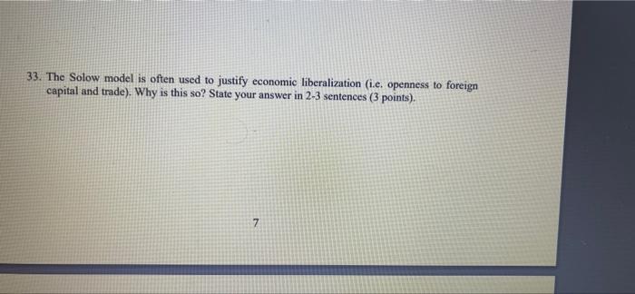 Need unique answer and details solution 33. The Solow model is