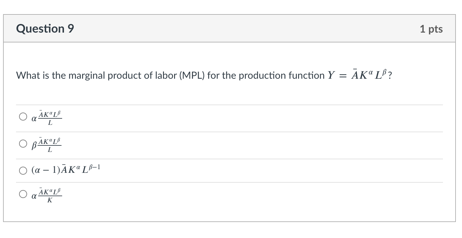 helpful! Question 9 1 pts What is the marginal product of labor