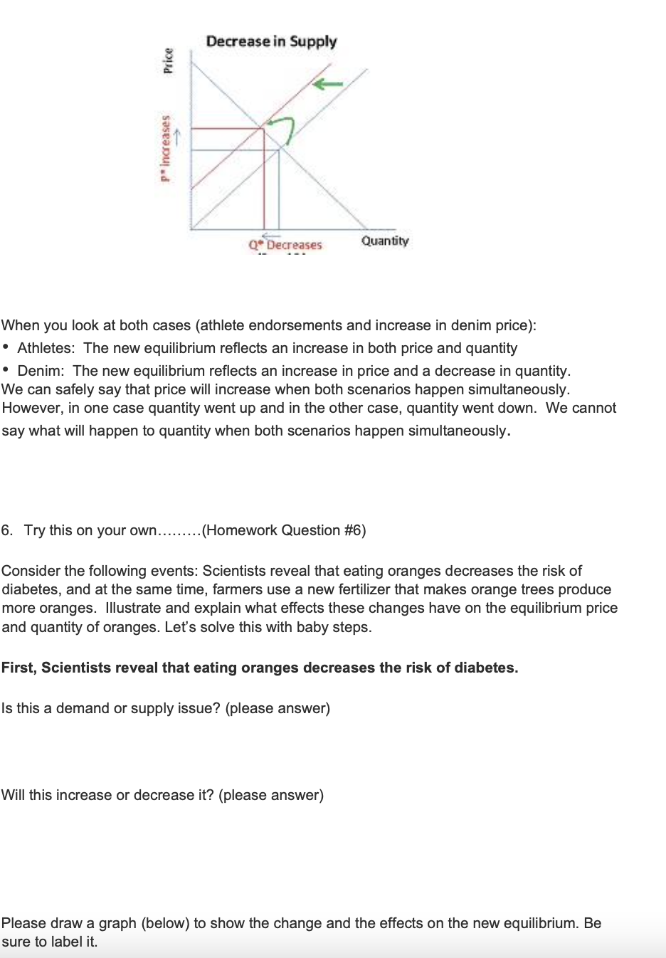 on the price and quantity of minivans. 1. Event: People decide to