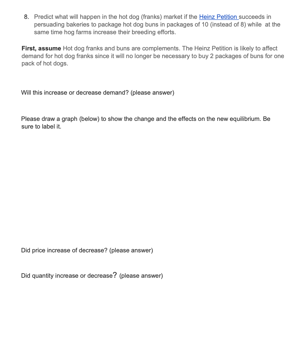 for the production of minivans. What happens to price? Quantity? Draw demand/supply