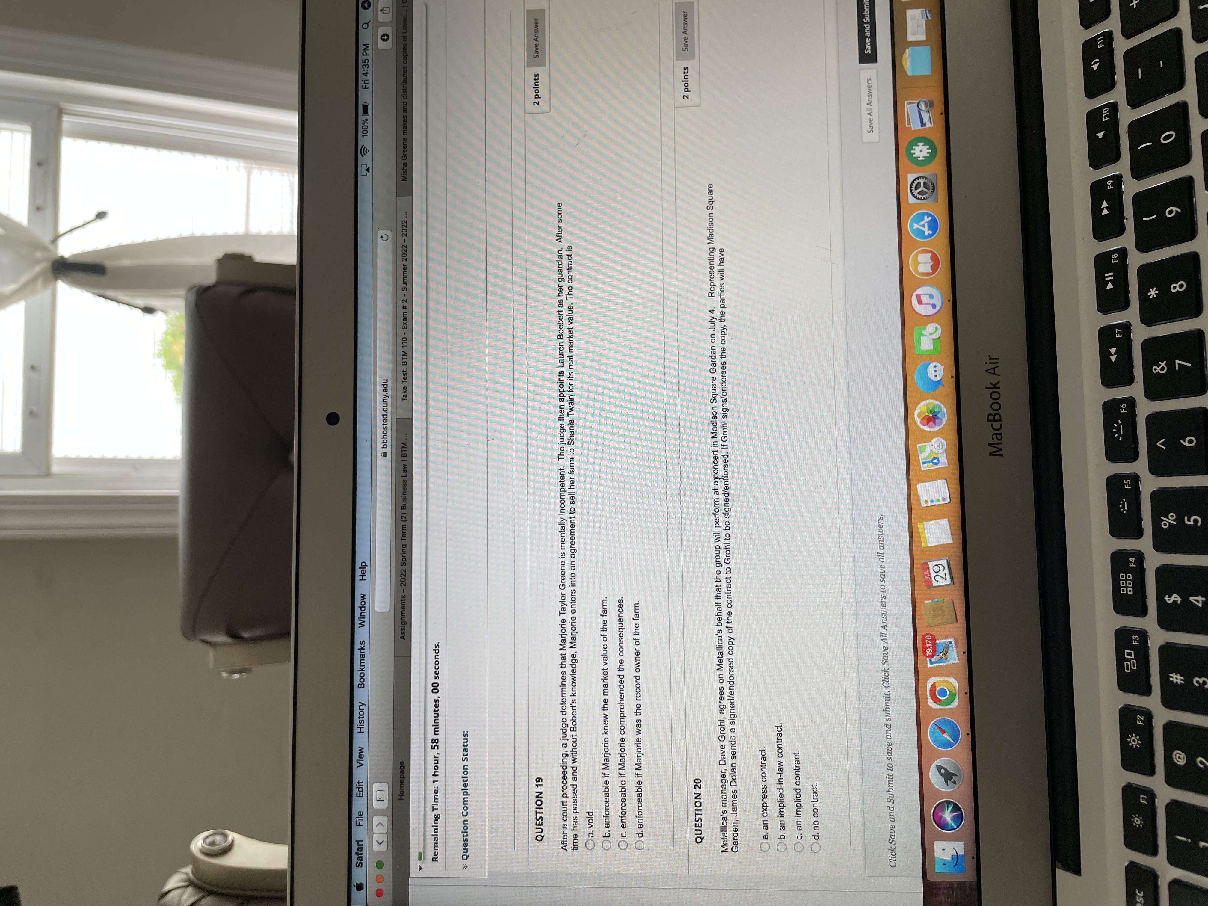 hour, 58 minutes, 28 seconds. Question Completion Status: QUESTION 5 After drinking