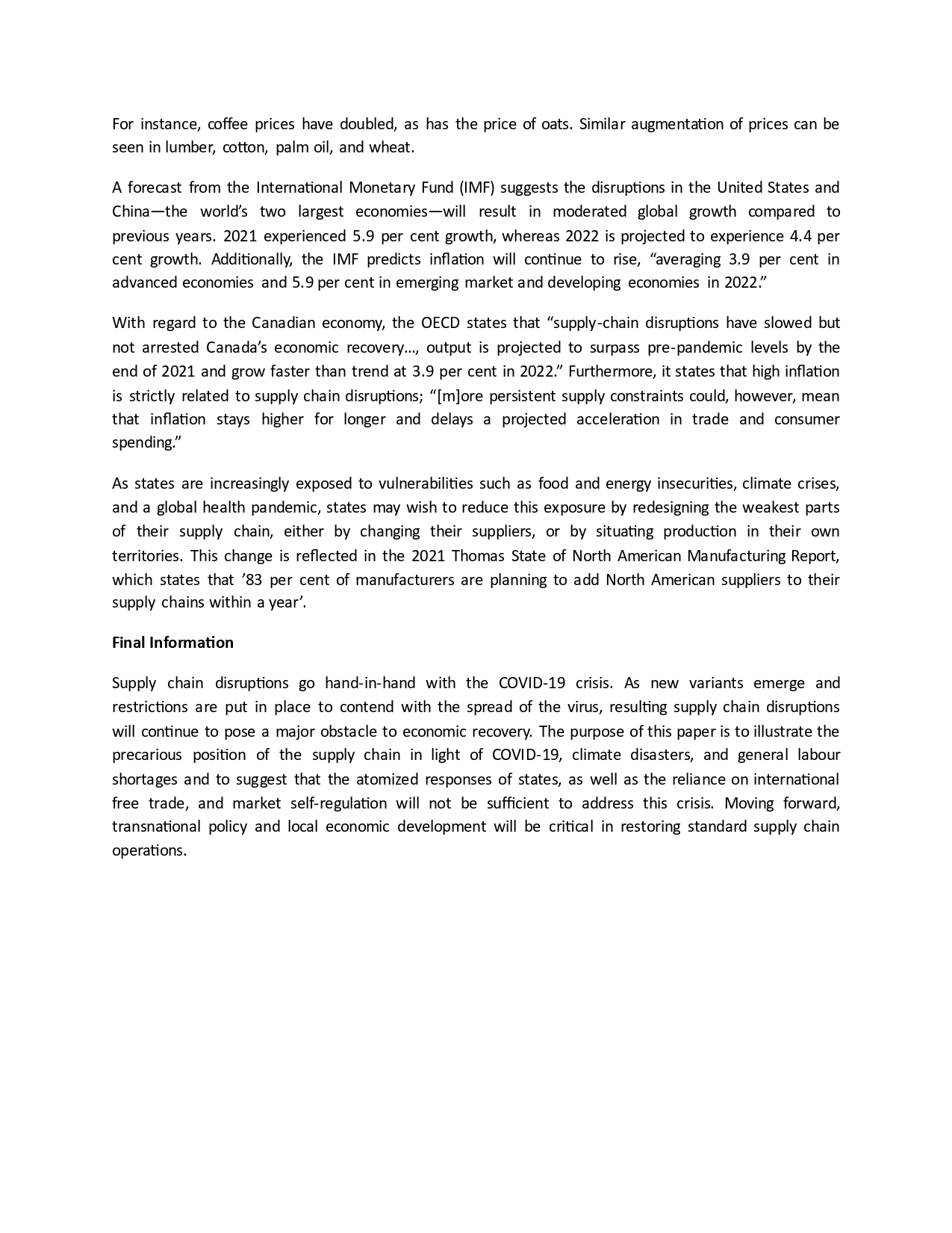 as increased emphasis on domestic production, in order to restore standard operations