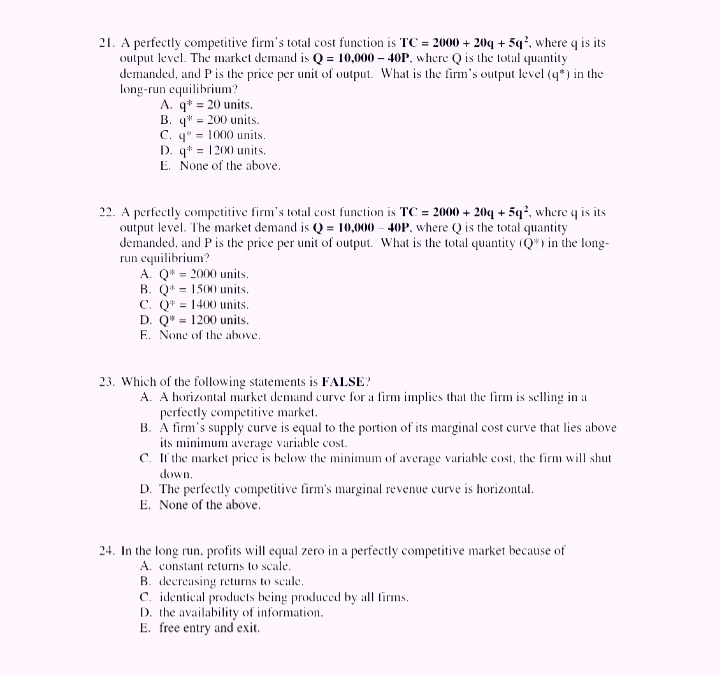 and P* = $30. E. None of the above. 26. Consider a