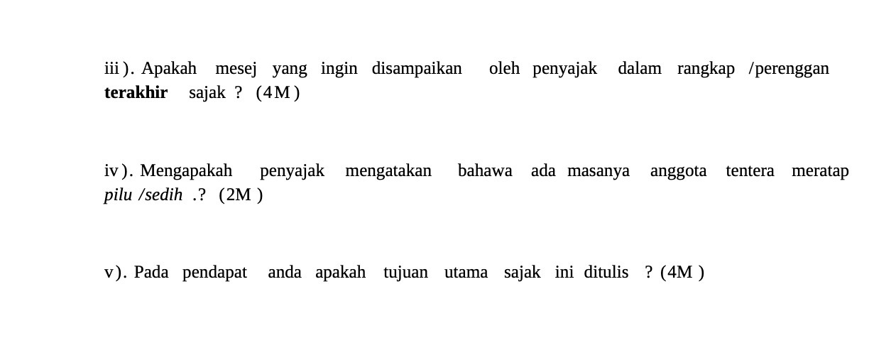 terakhir sajak ? (4M) iv ). Mengapakah penyajak pilu /sedih . ?