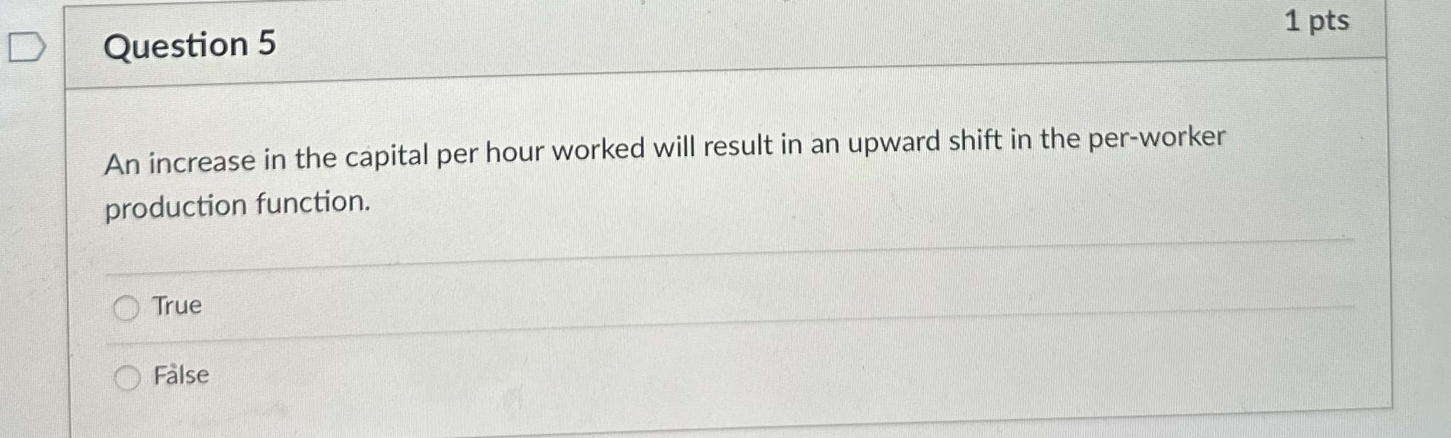 An increase in the capital per hour worked will result in an