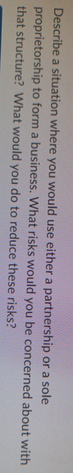  please answer this question Describe a situation where you would use