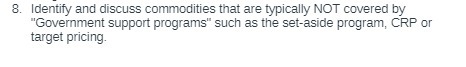 8. Identify and discuss commodities that are typically NOT covered by