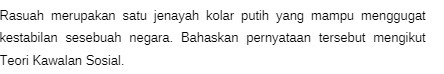 Bahaskan pernyataan tersebut mengikut Teon Kawalan Sosial.