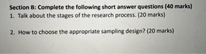 Section B: Complete the following short answer questions (40 marks) 1.