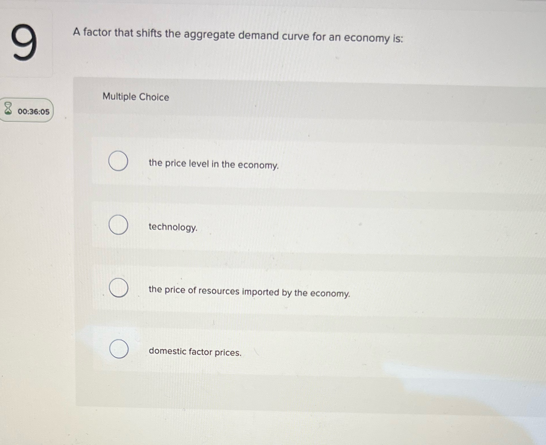 A factor that shifts the aggregate demand curve for an economy