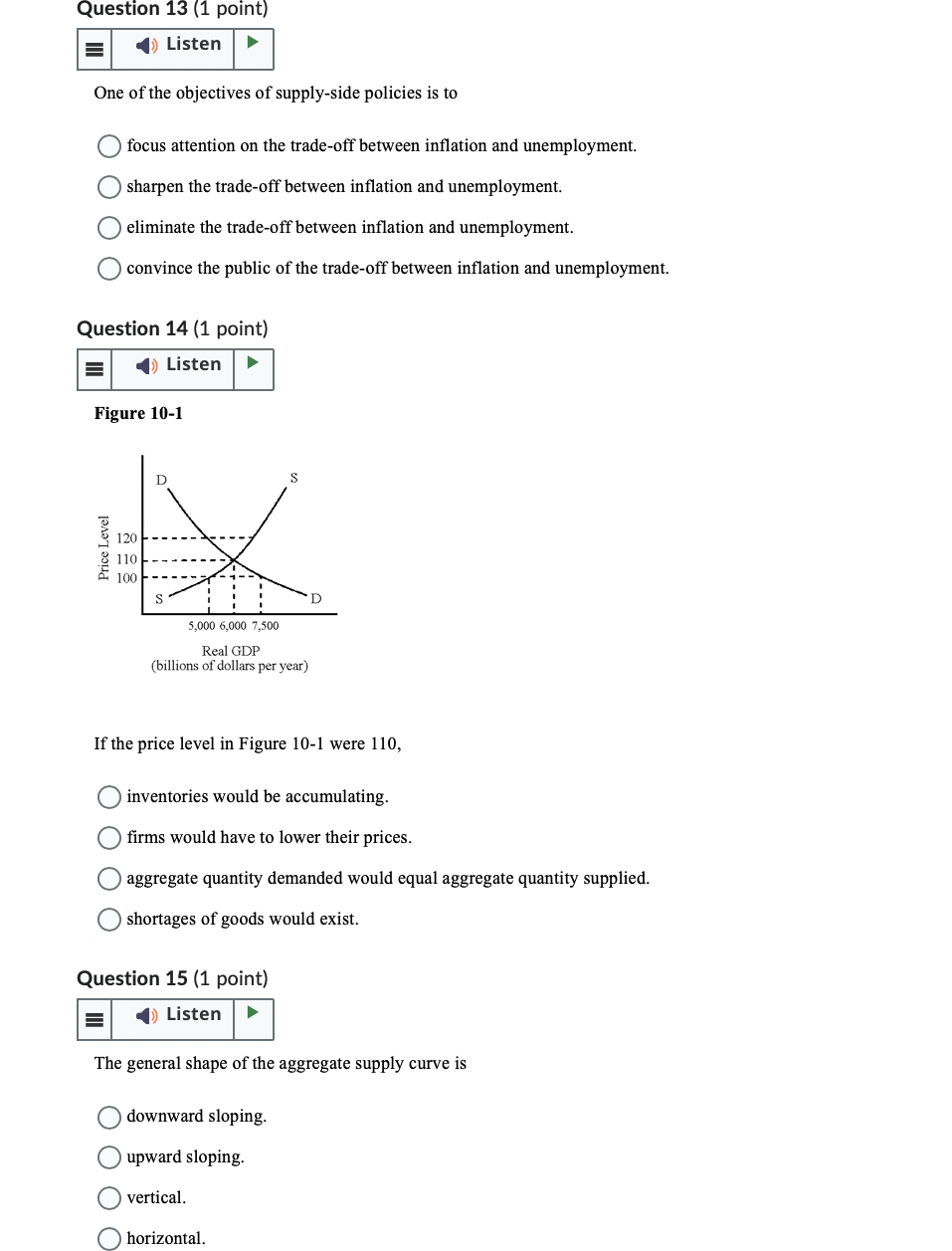 always a multiple of consumer spending. Question 2 (1 point) au A