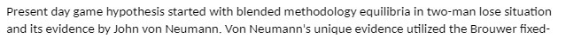  Present day game hypothesis started with blended methodology equilibria in two-man