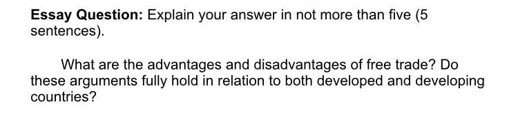  Essay Question: Explain your answer in not more than five (5