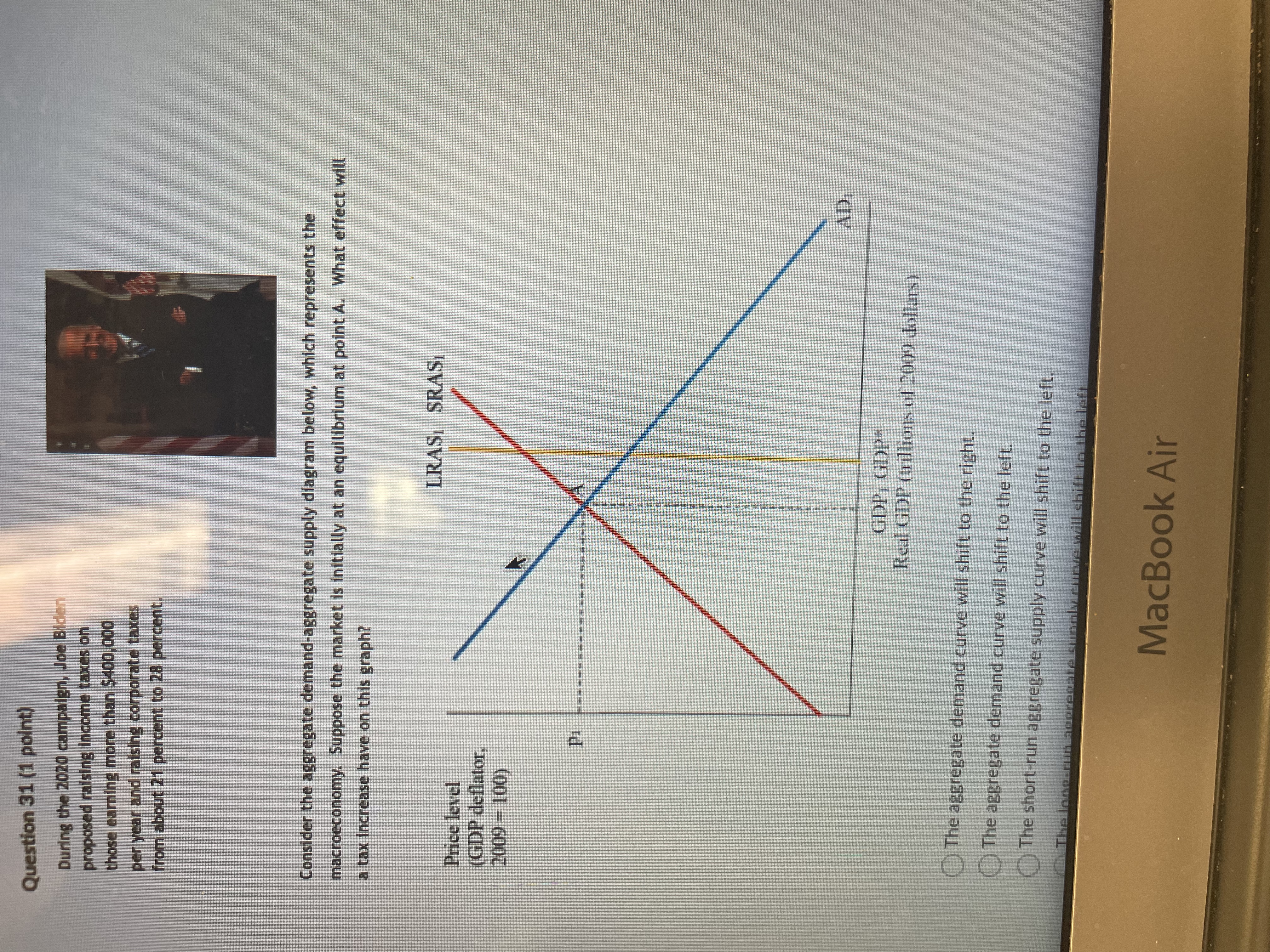 MacBook Air DDD FAQuestion 30 (1 point) During the 2020 campaign, Joe