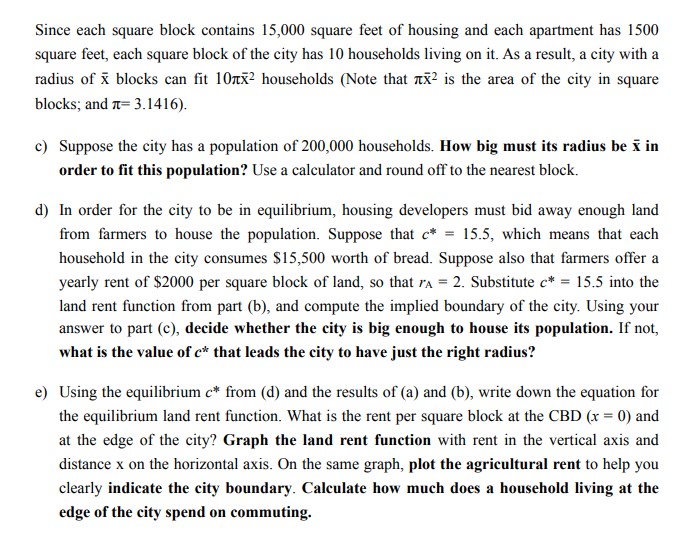 of calculations, we will make some special simplifying assumptions about land- use: