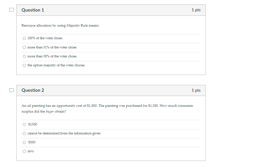 greater than Bill's. D Question 4 1 pts A product has a