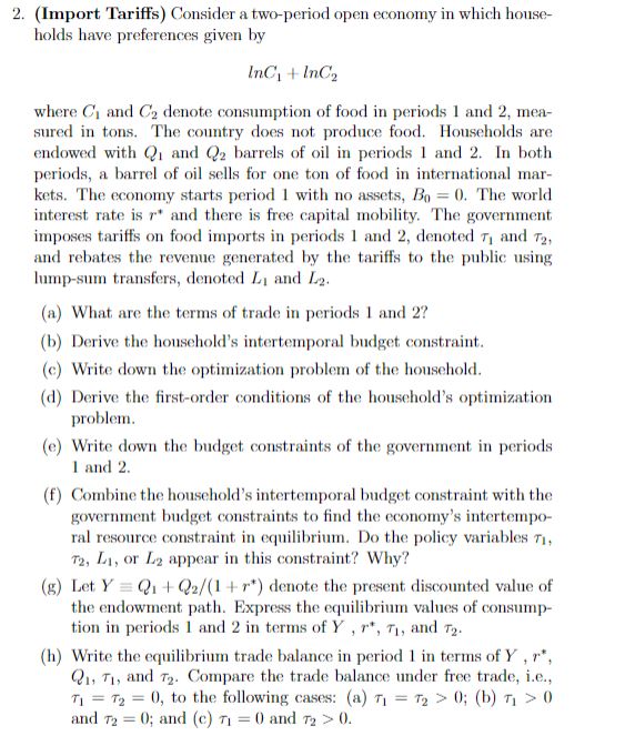 have preferences given by + InC'2 where CI and C2 denote, consumption