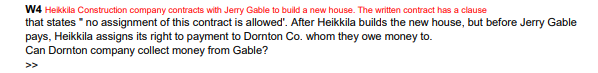is allowed'. After Heikkila builds the new house, but before Jerry Gable