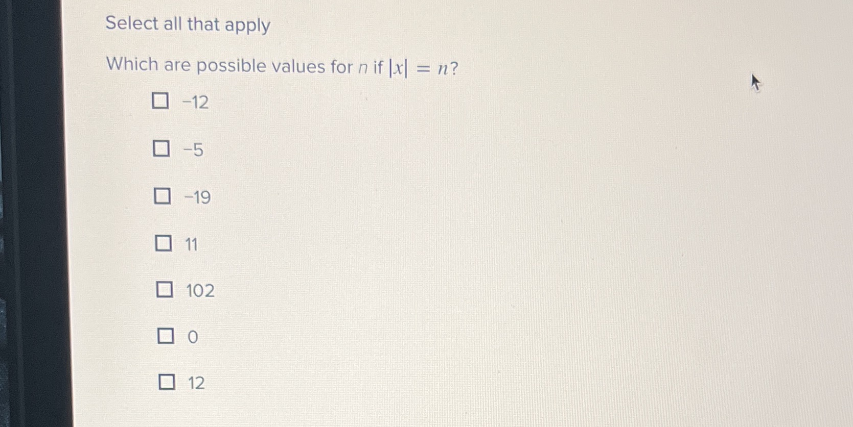  Select all that apply Which are possible values for n if