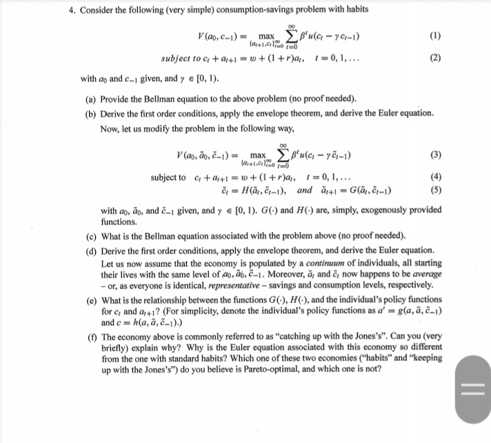 the functional form for U (.). (a) In Economy A, agents have