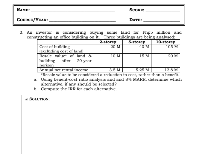 available is Php2,000,000, which alternative should be selected? c. Which rule applies?